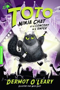 Toto Ninja chat (Tome 3) - Toto Ninja chat  et le concert de l'enfer