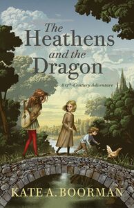 The Heathens and the Dragon A 13th-Century Adventure