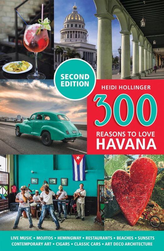 300 Reasons to Love Havana Second Edition