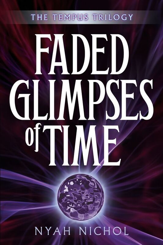 Faded Glimpses of Time The Tempus Trilogy
