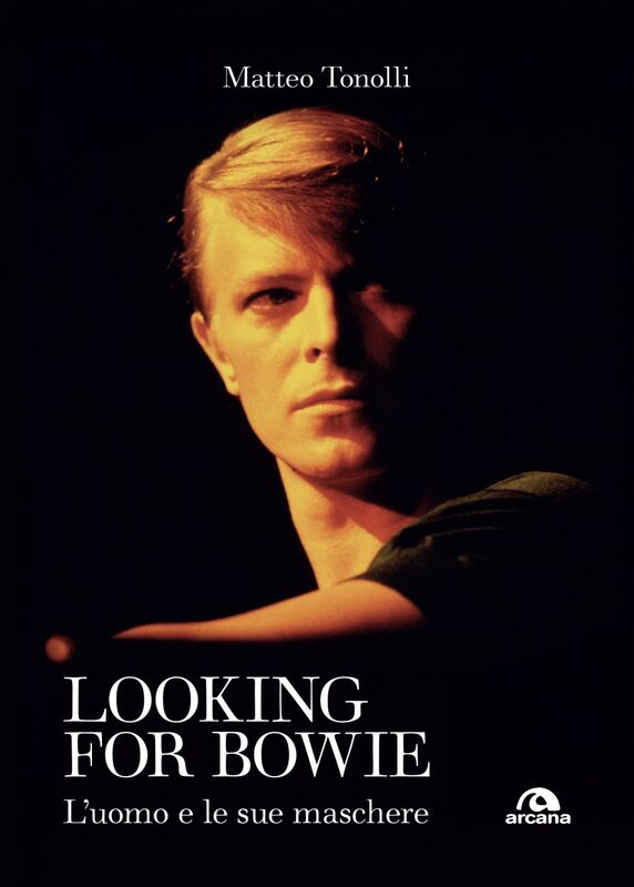 Looking for Bowie L'uomo e le sue maschere