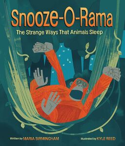 Snooze-O-Rama The Strange Ways That Animals Sleep