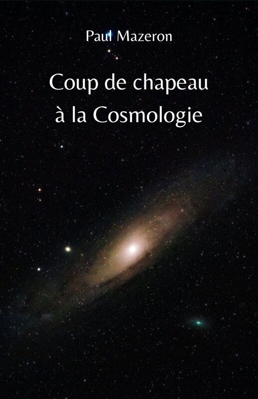 Coup de chapeau  à la Cosmologie