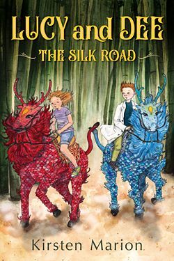 The Silk Road Lucy & Dee (Book 1)