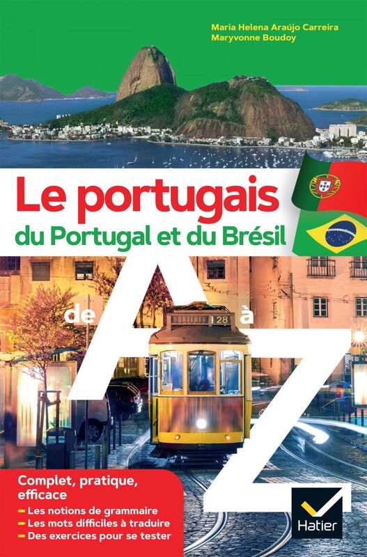 Le portugais du Portugal et du Brésil de A à Z grammaire, conjugaison & difficultés