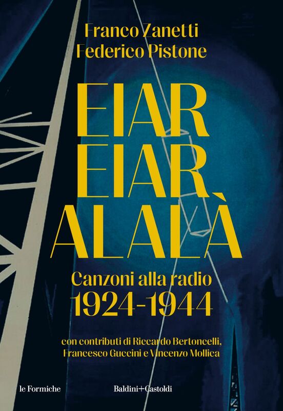 Eiar Eiar Alalà Canzoni alla radio 1924-1944