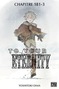 To Your Eternity Chapitre 181 (3) Tromperies (3)