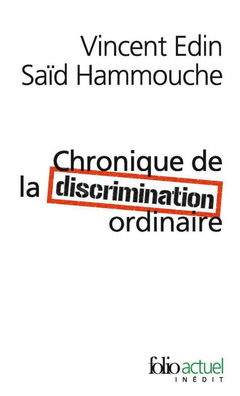 Chronique de la discrimination ordinaire
