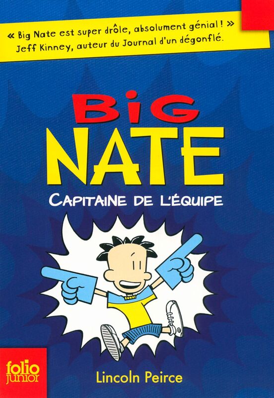 Big Nate (Tome 2) - Capitaine de l'équipe