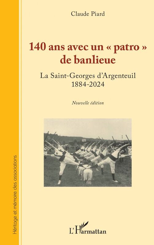 140 ans avec un « patro » de banlieue La Saint-Georges d’Argenteuil 1884-2024