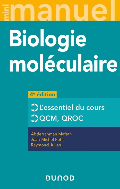 Mini Manuel de Biologie moléculaire - 4e éd. Cours + QCM + QROC