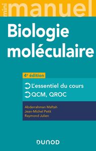 Mini Manuel de Biologie moléculaire - 4e éd. Cours + QCM + QROC