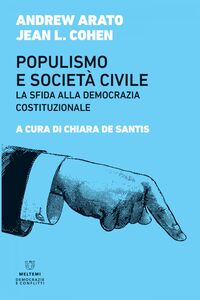 Populismo e società civile La sfida alla democrazia costituzionale