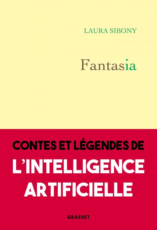 Fantasia Contes et légendes de l'intelligence artificielle