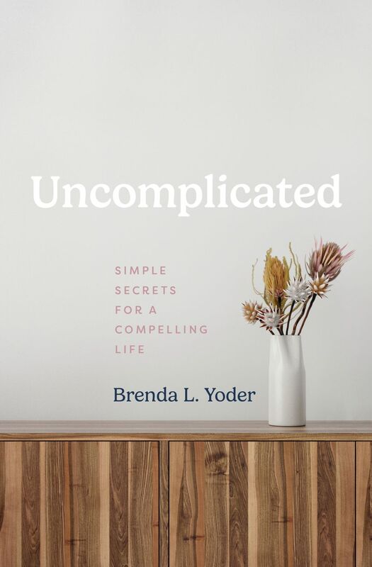 Uncomplicated Simple Secrets for a Compelling Life
