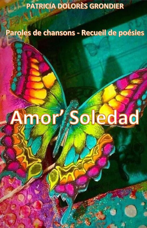 Amor' Soledad Paroles de chansons - Recueil de poésies