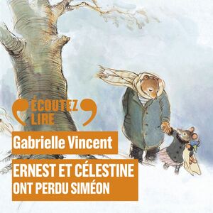 Ernest et Célestine - Ernest et Célestine ont perdu Siméon
