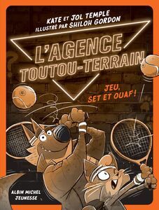 L'Agence Toutou-Terrain - Nº 3 Jeu, set et Ouaf!