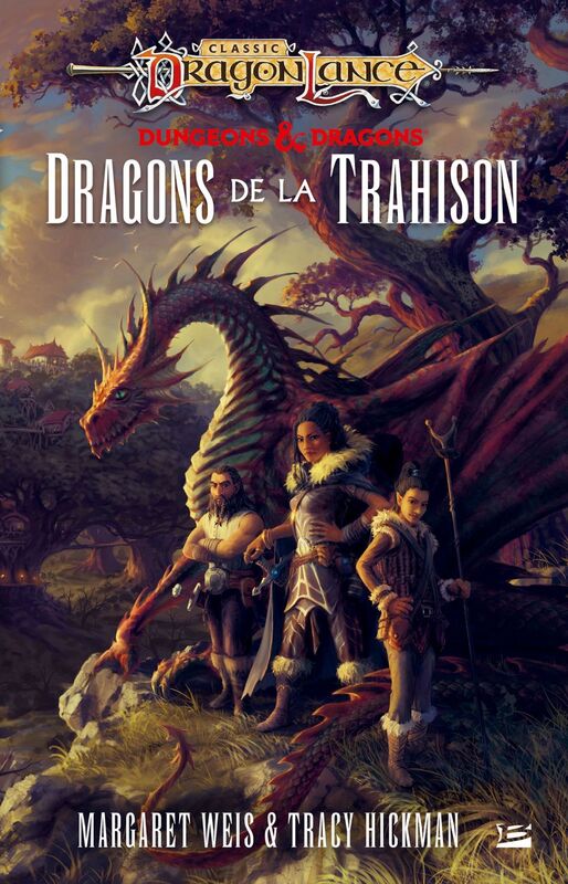 DragonLance : Destinées, T1 : Dragons de la trahison