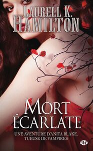 Anita Blake, T25 : Mort écarlate