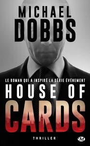 House of Cards, T1 : House of Cards
