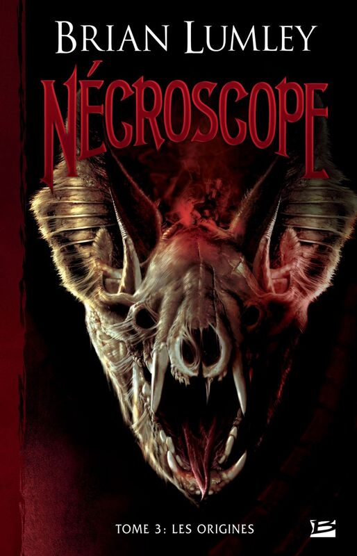 Nécroscope, T3 : Les Origines