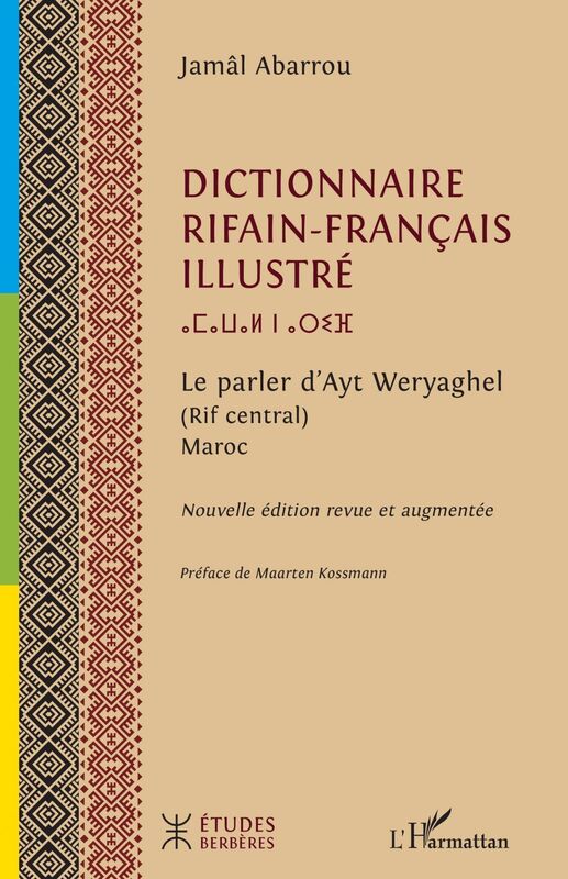 Dictionnaire rifain-français Le parler d’Ayt Weryaghel (Rif central) Maroc