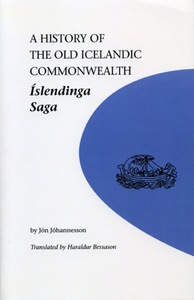 A History of the Old Icelandic Commonwealth Islendinga Saga