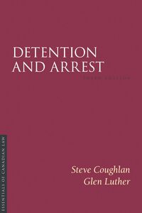 Detention and Arrest 3/e