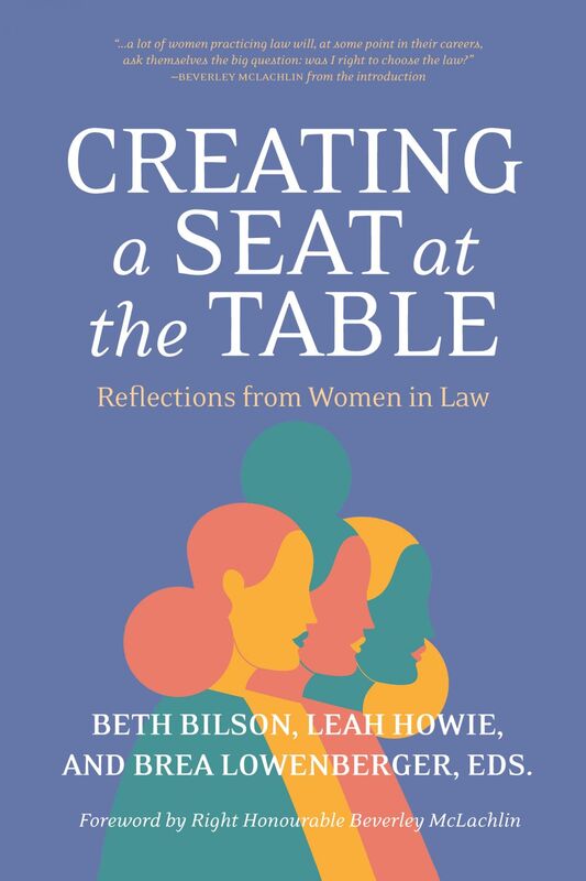 Creating a Seat at the Table Reflections from Women in Law