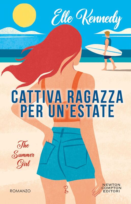 Cattiva ragazza per un'estate. The Summer Girl