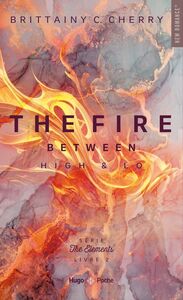 The elements - Tome 2 The fire high & lo