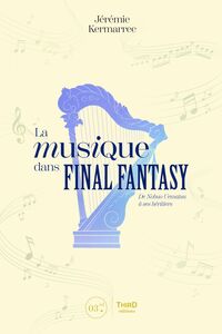 La musique dans Final Fantasy De Nobuo Uematsu à ses héritiers