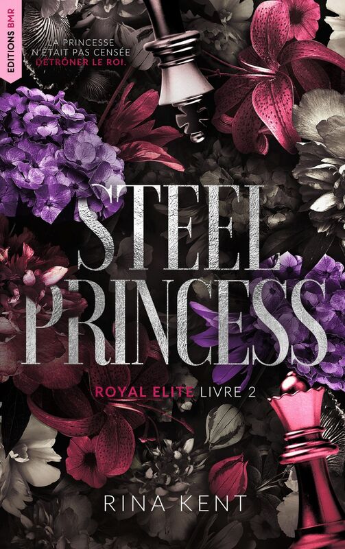 Steel Princess, Royal Elite Tome 2 La suite de Deviant King