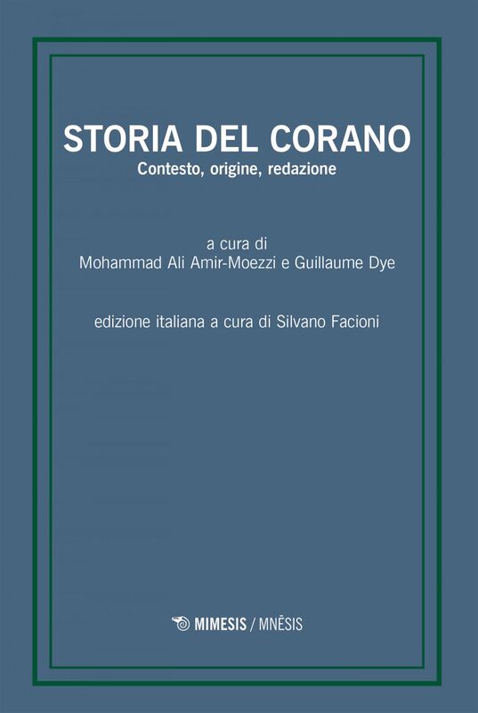 Storia del Corano Contesto, origine, redazione
