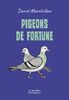 Pigeons de fortune