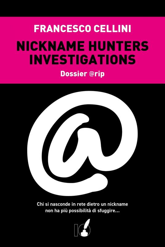 Nickname hunter investigations Dossier @rip