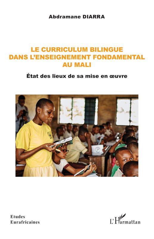 Le curriculum bilingue dans l'enseignement fondamental au Mali État des lieux de sa mise en œuvre
