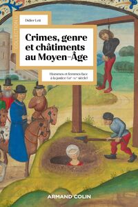 Crimes, genre et châtiments Hommes et femmes face à la justice au Moyen Âge