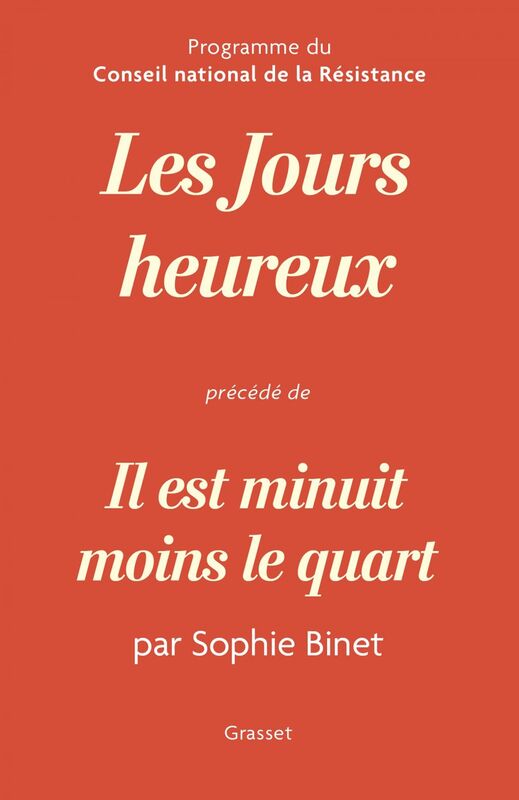 Les jours heureux, programme du Conseil National de la Résistance Précédé de "Il est minuit moins le quart" par Sophie Binet