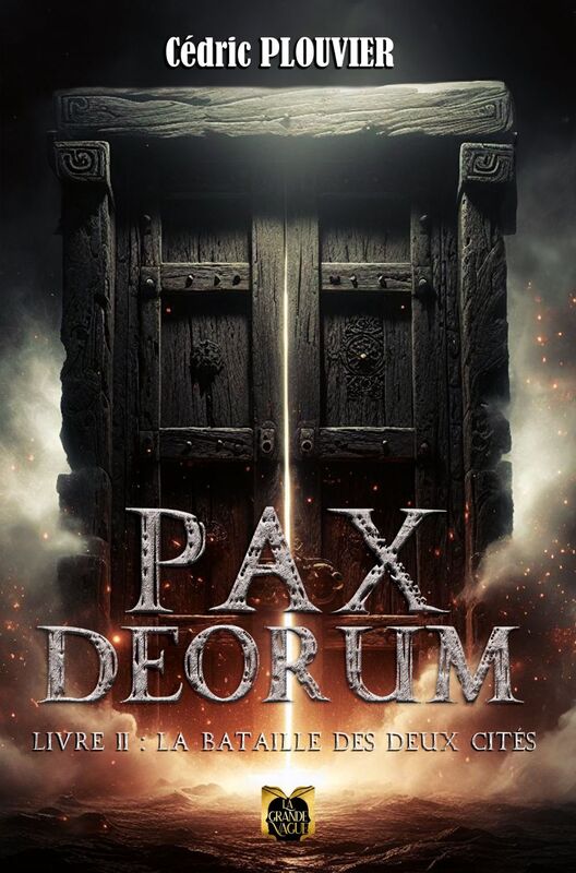 Pax Deorum - Livre 2 La bataille des deux cités
