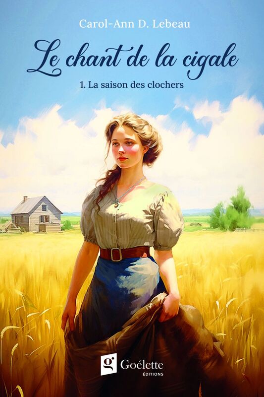 Le chant de la cigale Tome 1 La saison des clochers