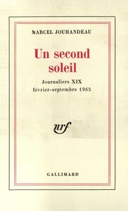 Un second soleil (Février - Septembre 1965)