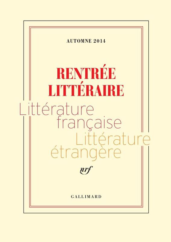 Extraits gratuits - Rentrée littéraire Gallimard 2014