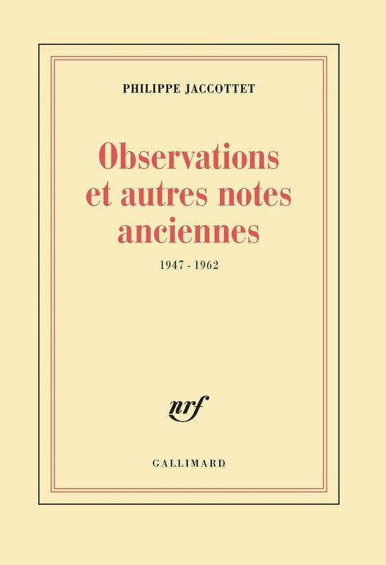 Observations et autres notes anciennes (1947-1962)