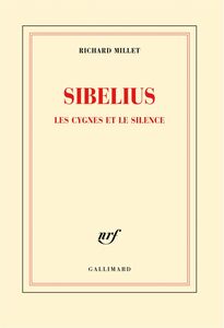 Sibelius. Les cygnes et le silence