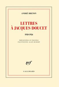 Lettres à Jacques Doucet (1920-1926)