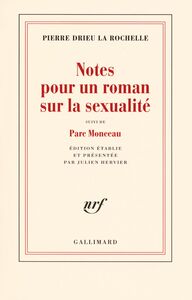 Notes pour un roman sur la sexualité / Parc Monceau