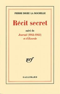Récit secret / Journal (1944-1945) / Exorde