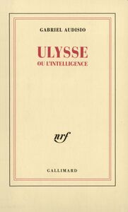 Ulysse ou l'intelligence